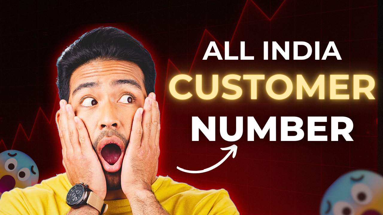 All India Customer Care Numbers Hindi 2025, Toll Free Helpline for Bank, Mobile, Electricity, Railway, Airlines, Insurance, Shopping, Emergency Services